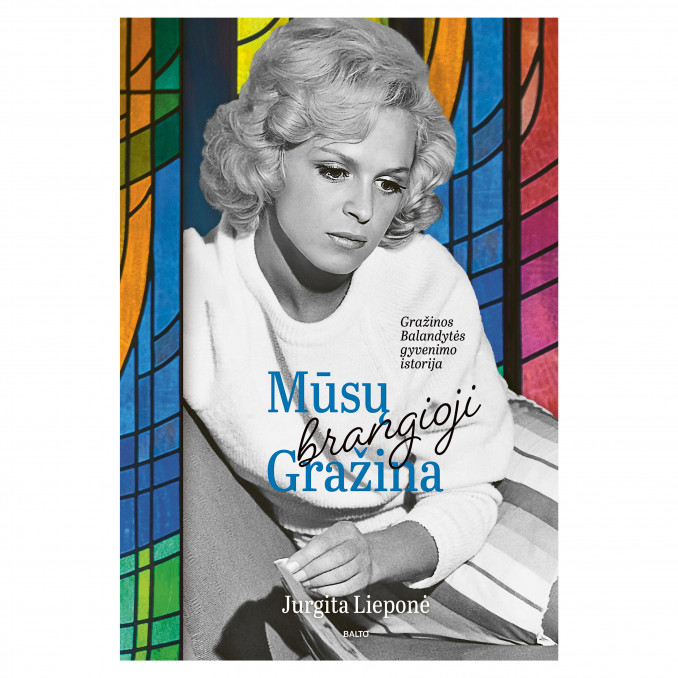 Knyga „Mūsų brangioji Gražina“